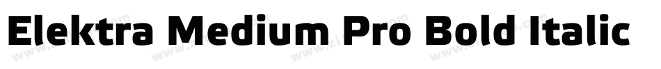 Elektra Medium Pro Bold Italic字体转换